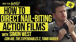 How to Direct Nail-Biting Action Films with Con Air's Simon West Net Worth