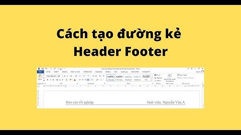 Cách tạo đường kẻ Header Footer
