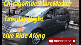 Chicago Rideshare Master is live!🤑TUESDAY NIGHT RIDE ALONG🤑