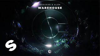 Bhaskar & Alok - The Warehouse