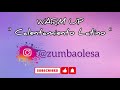 Warm up Zumba - Calentamiento  latino