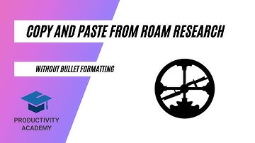Copy and Paste From Roam Research Without Bullet Formatting