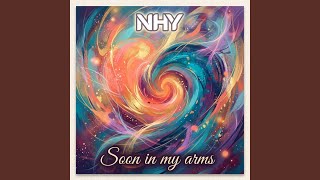 Soon In My Arms
