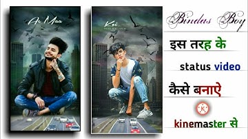 Attitude Status Editing In Kinemaster ll How To Make Awesome Status ll Kinemaster ll Tutorial ll HD
