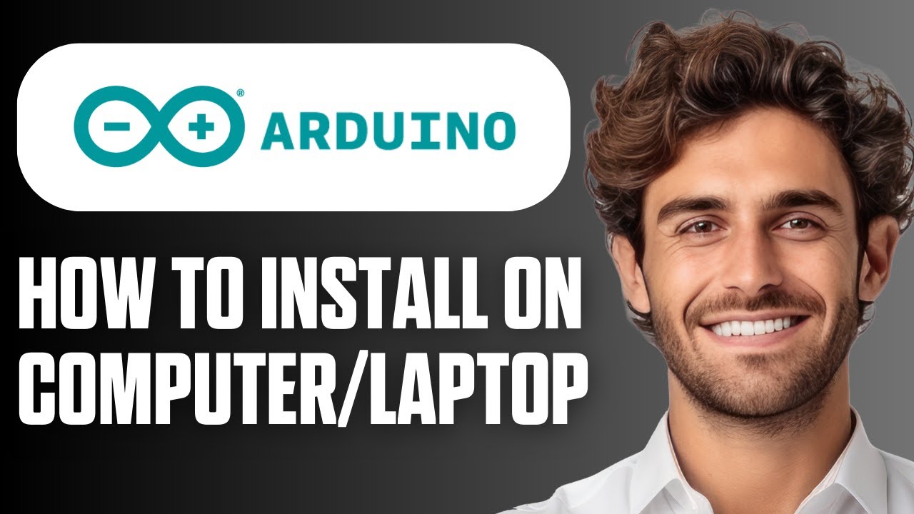 How to Install Arduino Software IDE on Computer / Laptop (Full Guide ...