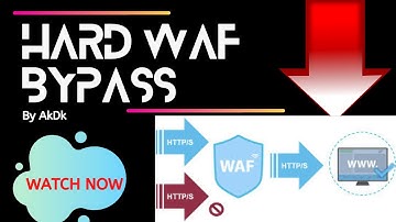 Hard Waf Bypass By AkDk