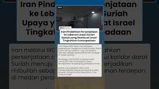 Download Lagu Iran Pindahkan Persenjataan ke Lebanon Lewat Suriah, Upaya yang Membuat Israel Tingkatkan Waspada MP3