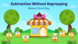 Math Story : Subtraction Without Regrouping  | Bakers For A Day  | Bed Time Story For Kids