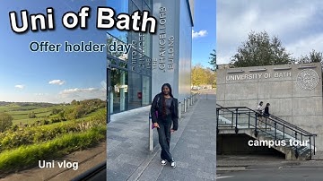 UNI VLOG| UNIVERSITY OF BATH OFFER HOLDER DAY💙🤍
