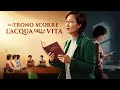 Film cristiano completo - "Dal trono scorre l'acqua della vita" - Trovare la via della vita eterna