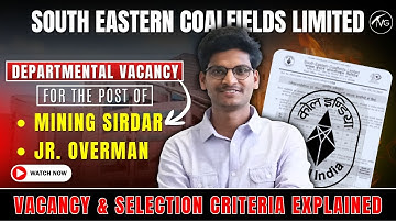 SECL Departmental Vacancy Notice 2025 I Mining Sirdar & Jr  Overman  Eligibility and Process ,