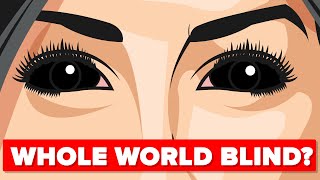 What if The Whole World Suddenly Went Blind?