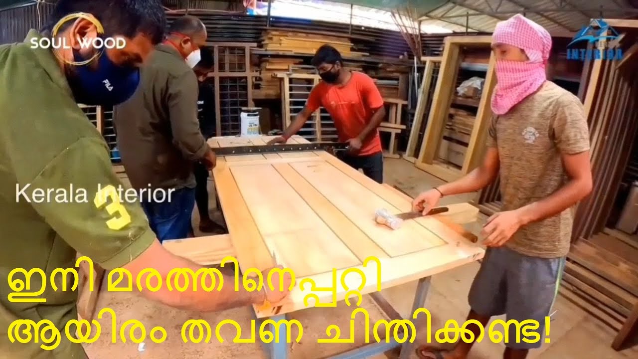 Wood Processing and Door Manufacturing Methods Malayalam Wood