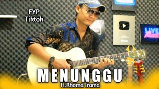 MENUNGGU ( Rhoma Irama ) - Acoustic Guitar Dangdut - Muaji N.A