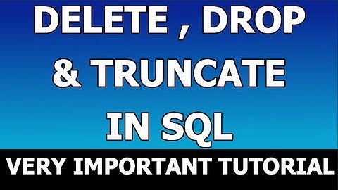 Difference between DELETE , DROP & TRUNCATE in SQL | Delete vs Drop vs Truncate | DBMS | ORACLE SQL
