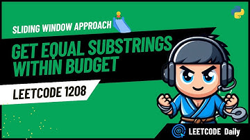 Get Equal Substrings Within Budget - LeetCode 1208 - Python | Hindi | Hinglish(Easy!)