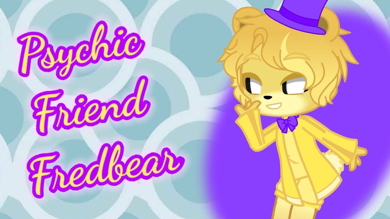 psychic friend fredbear｜TikTok Search