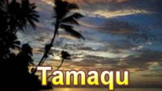 Tamaqu by Caucau Ni Delainakulakula