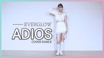 [춤추는혜빈] EVERGLOW(에버글로우) - Adios | CENTER PART  거울 모드(mirror ver.)