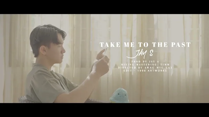 Jay S - Take me to the past (Official Music Video)