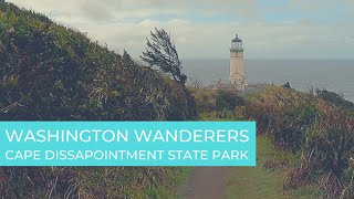 Washington Wanderers  - Cape Disappointment State Park Wandering