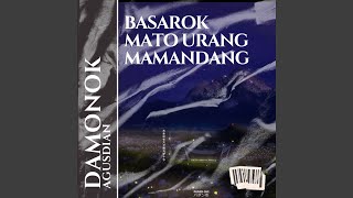 DJ - BASAROK MATO URANG MAMANDANG