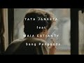 TATA JANEETA feat MAIA ESTIANTY - Sang Penggoda ( Slowed Reverb Lyrics )
