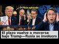 El plazo vuelve a moverse bajo Trump—Rusia se involucra Prof Jiang!!!