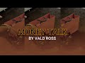 Vald Ross -Money Talk (Lyrics) [Prod.BoominOnTheTrack]