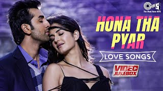 Hona Tha Pyar (Love Songs) - Video Jukebox | Bollywood Romantic Song | Hindi Hit Songs