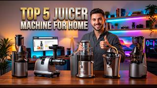 ✅ Best Juicer Machine for Home 2026 | Top 5 Juicers Reviewed🔍 Buyer’s Guide ✅ Best Juicer Machine for Home 2026 | Top 5 Juicers Reviewed🔍 Buyer’s Guide