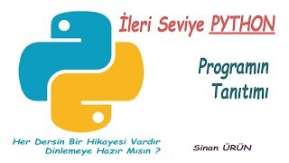 İleri Seviye Python Programlama Dersleri - Tanıtım Dersi