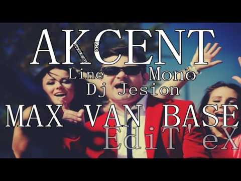 Akcent & Line vs Mono & Dj Jesion - Przekorny Los (Max Van Base '2k17' EdiT'eX)