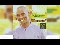 Pr Kayiranga Innocent Ebenezer Official Audio Pr Kayiranga Innocent Ebenezer Official Audio