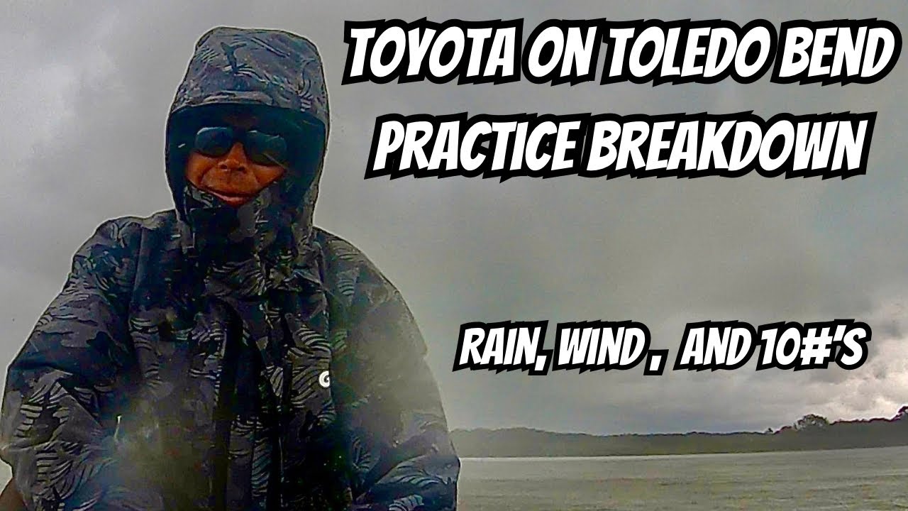 Toyota Event on Toledo Bend (Breakdown of Practice)