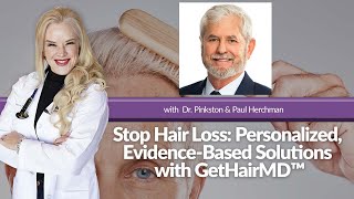 Stop Hair Loss: Personalized, Evidence-Based Solutions with GetHairMD™
