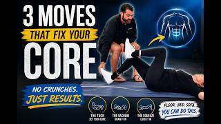 3 Moves That Fix Your Core