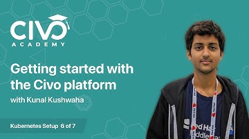 Getting Started with the Civo platform - Civo Academy