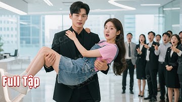 Đồng nghiệp cười nhạo cô là gái quê, đâu ngờ chồng cô lại là Tỷ Phú siêu quyền lực #phimhay