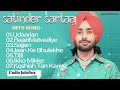 Sartaj Top Hits of Satinder Sartaj | Top songs || Punjabi hits || Sajjan Raazi