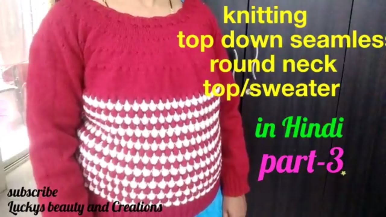 How to knit a sweater in the round top down
