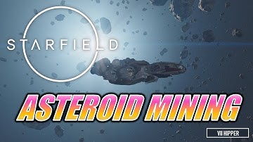 Starfield Asteroid Mining - How to