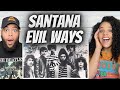 WE WANT MORE!| Santana  - Evil Ways REACTION