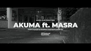 AKUMA x MASRA - DUNYA (official 4k video)