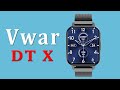 Unboxing! Vwar DT X Smart Watch IP68 Waterproof ECG Sport Fitness Tracker DTX Watches 2020 Latest