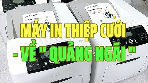 [QUẢNG NGÃI] RICOH SP C440DN / MÁY IN LASER MÀU A4 =》QUẢNG NGÃI =》PHỤC VỤ : IN THIỆP CƯỚI - IN DECAL