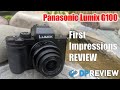 Panasonic G100 First Impressions Review