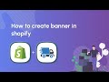 How to Create a Banner in Shopify