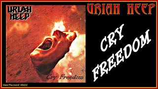 Uriah Heep - Cry Freedom