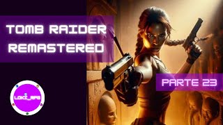 Tomb Raider Guía 100% Parte 23 Tercera Vuelta ( Contrarreloj )